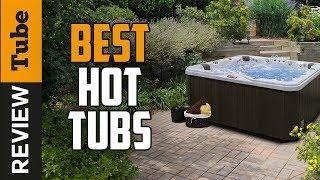 Hot Tub: Best Hot Tub (Buying Guide)