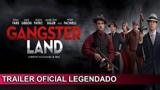 Gangster Land 2017 Trailer Oficial Legendado