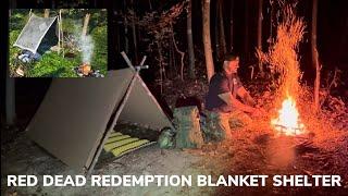 Solo Overnight Building a Red Dead Redemption 2 Wool Blanket Shelter in the Woods