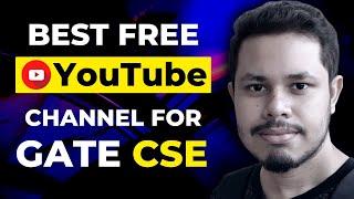 Best FREE YouTube channels for GATE Computer Science | GATE CSE 2024 Preparation