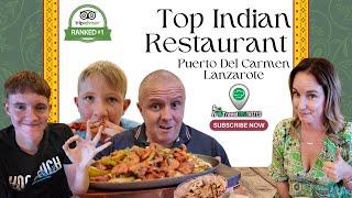 We try Trip Advisors #1 Indian Restaurant in Puerto Del Carmen, Lanzarote!