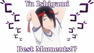 Yu Ishigami Best Moments!? [Kaguya-sama Love Is War S1-S2] (1K Subscriber Special)