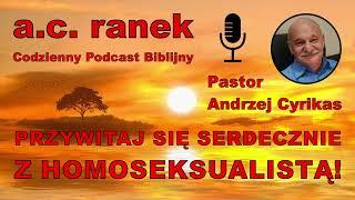 2000. Przywitaj się serdecznie z homoseksualistą! – Pastor Andrzej Cyrikas #chwe #andrzejcyrikas