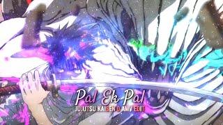 Pal Ek Pal - Jujutsu kaisen 0 (Hindi AMV) Edit