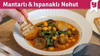 Vegan Tariflerin Tencereye En Yakışanı!  Mantarlı & Ispanaklı Nohut Tarifi (Vegan Tencere Yemeği)