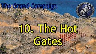 10. The Hot Gates | The Grand Campaign | AoE2: DE