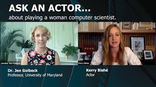 ASK AN ACTOR... about playing a woman computer scientist.