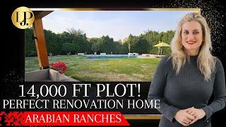 14,000ft Plot!!! Perfect Renovation Home in Arabian Ranches!