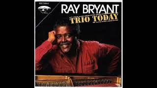 Ray Bryant Trio Today