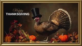 Vintage Happy Thanksgiving  Turkey Painting | Gold Frame TV Art | Art Screensaver for TV 2 Hrs