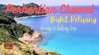 Perhentian Chomel | Diving | Wind Mill  | Bukit Keluang 轻松徒步路线