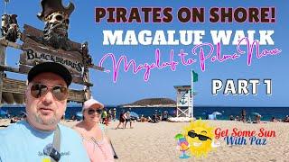 Magaluf To Palma Nova Walk Part 1 2024