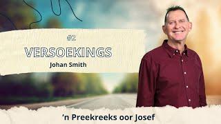 KSM Erediens | 8 Sept. |  Josef Reeks I 2. Versoekings (Johan Smith)