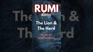 RUMI The Lion & the herd #rumistories #RumiWisdom #SelfRealization #divinenature #short #rumishorts