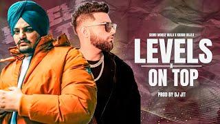 LEVELS : ON TOP | Sidhu Moose Wala X Karan Aujla | Drill Mashup | Prod By Dj Jit