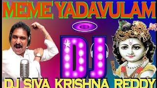 Meme Meme Yadavulam //DJ song superhit Yadav DJ song //from Dj Krishna Reddy