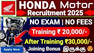 HONDA MOTOR RECRUITMENT 2025 – 8TH TO DEGREE JOB VACANCY 2025 TAMIL |  SALARY ₹30,000 | APPLY NOW
