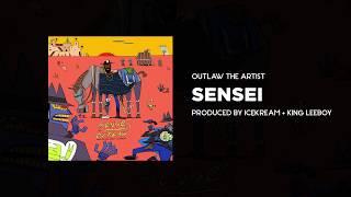 Outlaw The Artist - Sensei (Lyric Video)