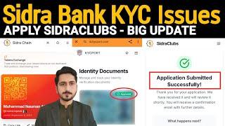 Sidra Chain KYC Issue Solutions - Apply SidraClubs | Sidra Bank Mining New Update