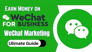 WeChat Marketing Strategy| How to Market on Wechat Business| Passive Income| Information Hub #wechat