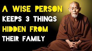 Avoid Sharing 3 Things To Your Family - Zen And Buddhism Teachings.