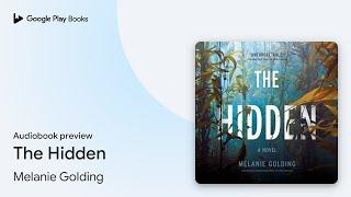 The Hidden by Melanie Golding · Audiobook preview