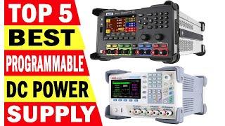 Top 5 Best Programmable DC Power Supply In 2024