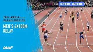 Men's 4x100m Relay Final | IAAF World Championships London 2017