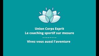 L'aventure continue Coaching Union Corps Esprit