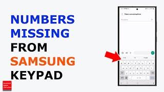 Numbers on the top of alphabets is missing in Samsung keyboard | How to Fix it