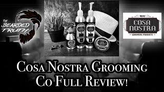 THE TRUTH ABOUT COSA NOSTRA??!! Cosa Nostra Grooming Co Full Review!