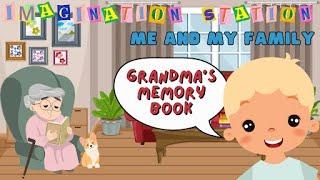 Imagination Station - Grandma's Memory Book (WEEK 4)