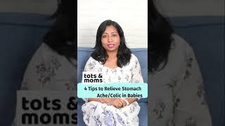 4 Tips to relieve Stomach Ache/ Colic in Babies below 6 months | Baby Health Care Remedy