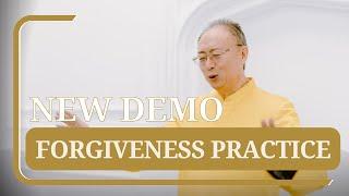 A Special In-Depth Forgiveness Practice from Dr & Master Sha | Da Kuan Shu aka Greatest Forgiveness