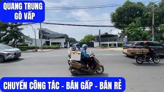 CHUYỂN CÔNG TÁC cần bán gấp căn NHÀ GIÁ RẺ ở Gò Vấp tặng toàn nội thất.