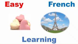 Welcome to Easy French Learning for Beginners