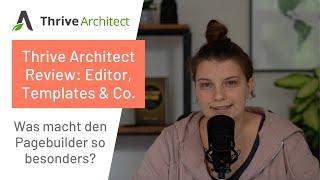 Thrive Architect Review [deutsch]: Editor, Templates, Vor- und Nachteile & Co.