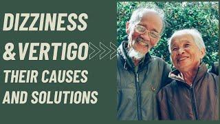 Dizziness & Vertigo Causes and Solutions