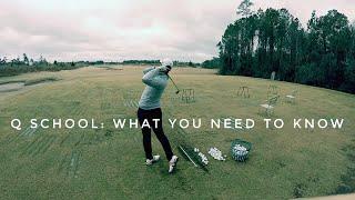 Q School: What You Need To Know