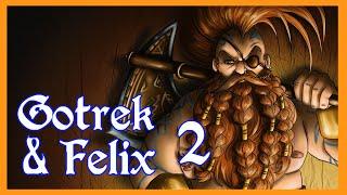 Le avventure di Gotrek & Felix - parte 2 [Warhammer Lore ITA]