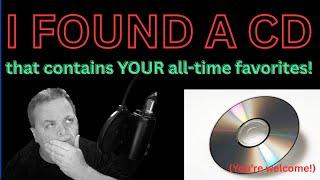 CD JUNKIE presents A CD containing YOUR All-Time Favorites!