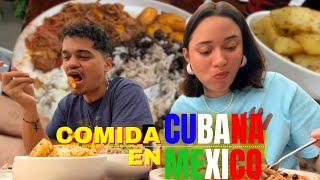  EN MEXICO  volvi a probar COMIDA CUBANA  En Cuba no hay nada de esto