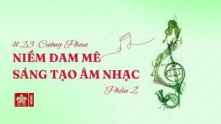 #23 Radio Ciao | Niềm đam mê sáng tạo âm nhạc (phần 2)