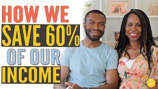 How We SAVE 60% of Our Income for FINANCIAL INDEPENDENCE |UK