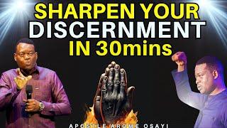 HOW TO TRAIN YOUR SPIRITUAL DISCERNMENT TO GROW| APOSTLE AROME OSAYI