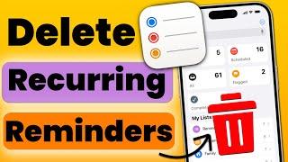 How to Delete Recurring Reminders on iPhone or iPad? Delete Repeating Reminders on iPhone or iPad