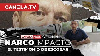 El Testimonio de Escobar | Narco Impacto - Episodio 12 | Canela.TV