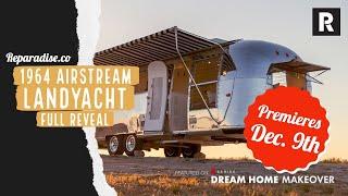 1964 Airstream Land Yacht for Netflix Dream Home Makeover