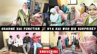 Big surprise is coming | Gharme horaha hai function  | Q itne sare lok aaye hai hamare yaha?