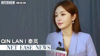 Qin Lan 秦岚 | Net Ease News Entertainment Interview